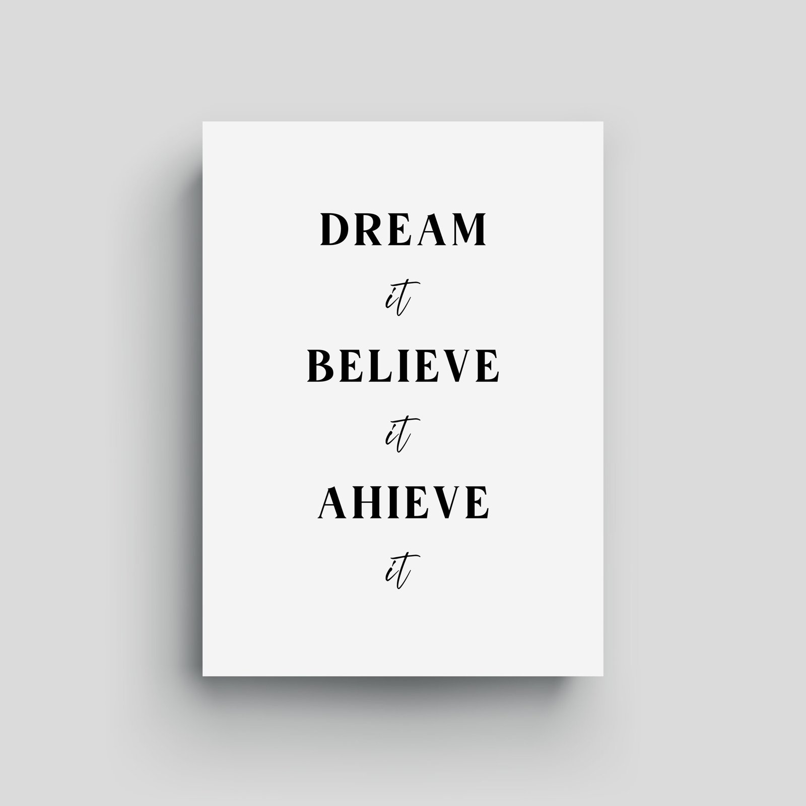 Dream Believe Achieve